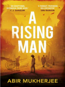 Read more about the article A Rising Man by Abir Mukherjee