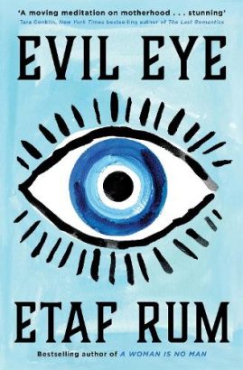 Evil Eye by Etaf Rum 