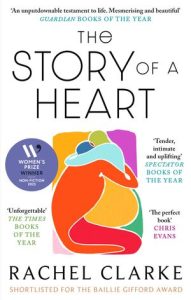 Read more about the article The Story of a Heart by Rachel Clarke
